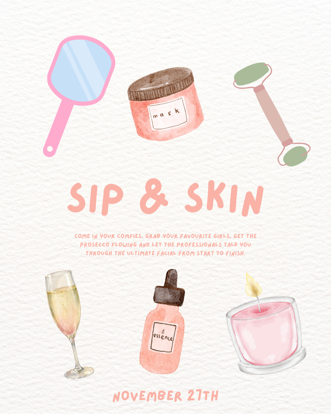 Skin & Sip 🥂💆🏼‍♀️