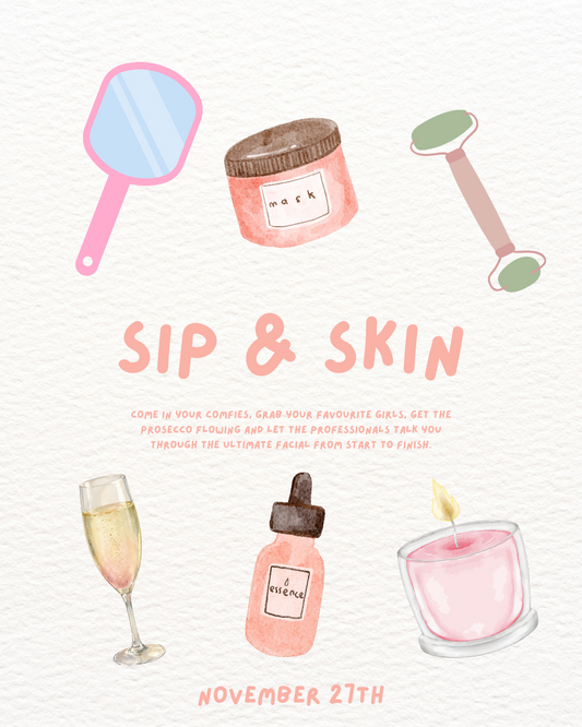 Skin & Sip 🥂💆🏼‍♀️